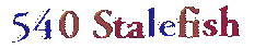 540 Stalefish